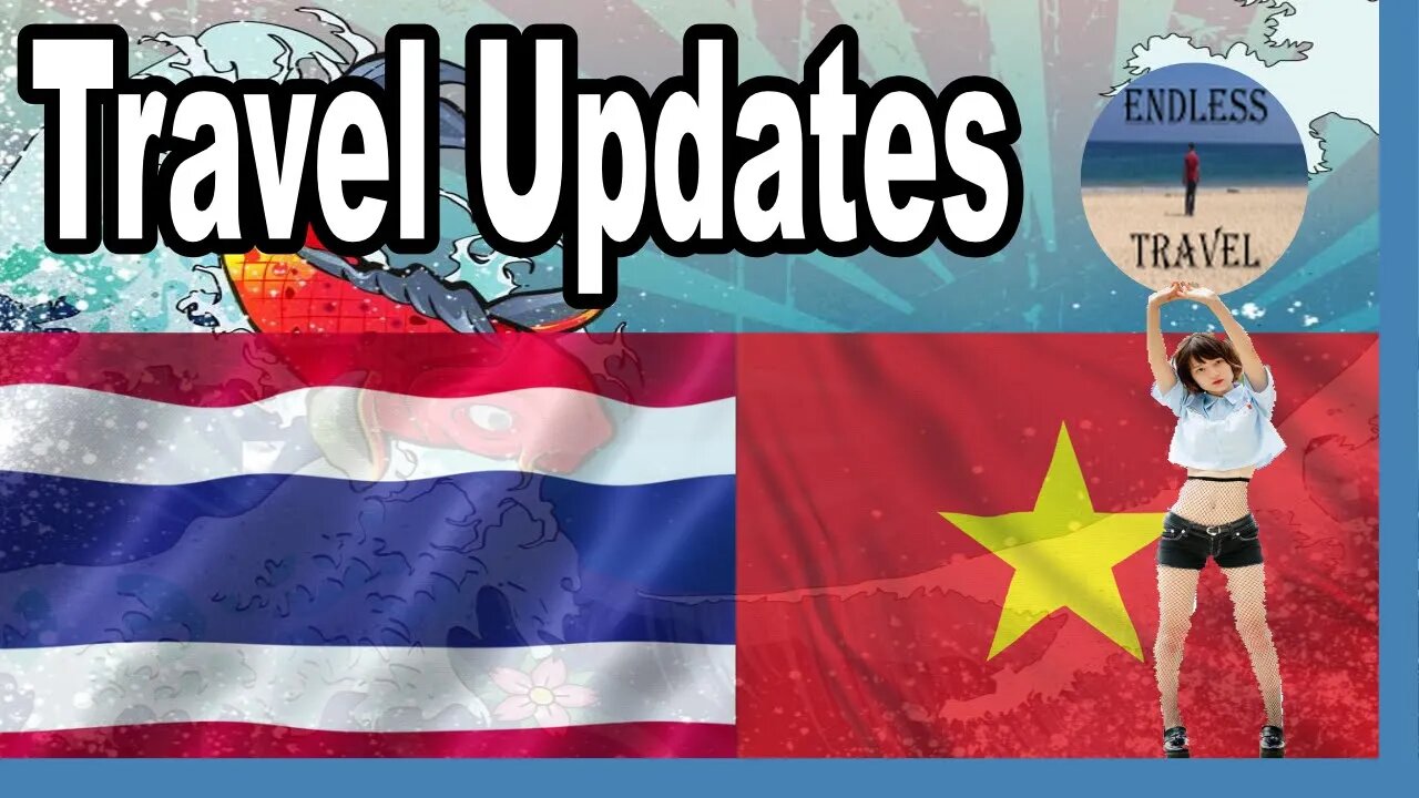 Thailand + Vietnam travel updates + Covid restriction changes starting October 1st!