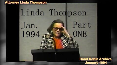 Linda Thompson Speech Part ONE January 1994 Bond Robin Archive Series