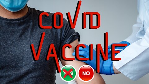 COVID VACCINE | DOES THE GOOD OUTWEIGH THE BAD?