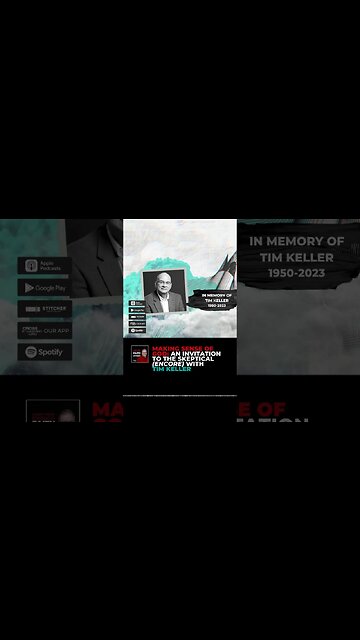 Making Sense of God: An Invitation to the Skeptical (ENCORE) with Tim Keller #Podcast @gospelinlife