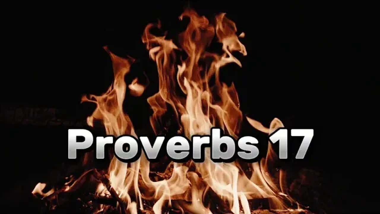 Proverbs 17