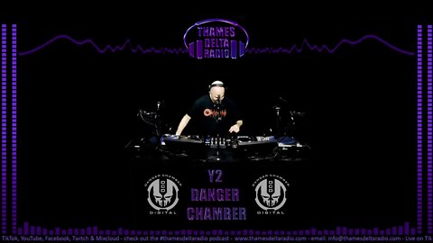 Y2 DANGER CHAMBER - 30TH NOV - Thames Delta Radio