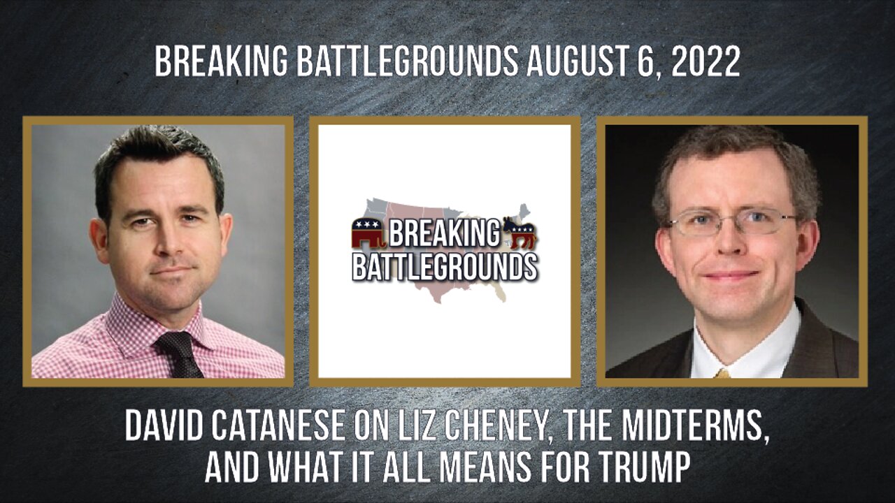 David Catanese on Liz Cheney, the Midterms, and What It All Means for Trump