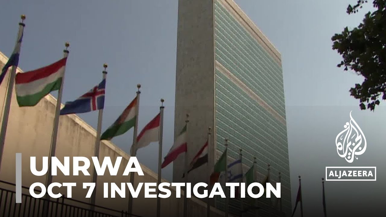 UNRWA investigated over OCT 7 attacks: UN probe 'lacks information from Israel'