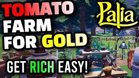 Palia - PROFIT From Tomatoes, Gold From Selling Tomato Seeds, Tomato Gold Farming Tutorial