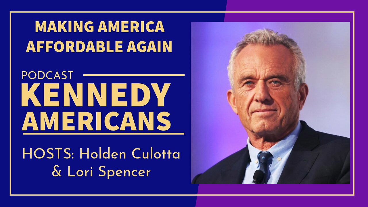 Making America Affordable Again (Kennedy Americans Podcast, Ep. 15)