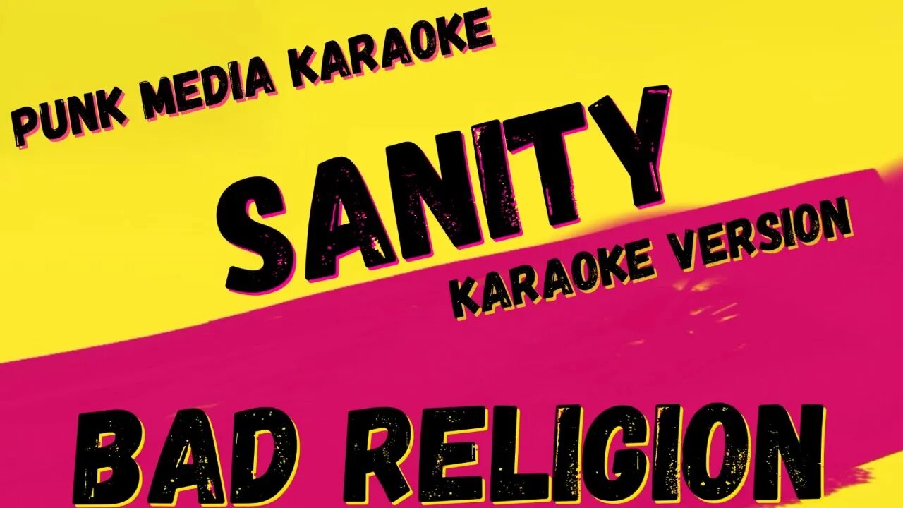 BAD RELIGION ✴ SANITY ✴ KARAOKE INSTRUMENTAL ✴ PMK