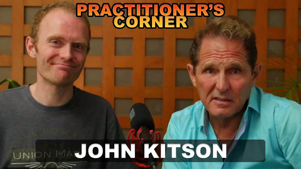 Practitioners Corner - with John Kitson