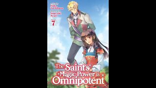 The Saint’s Magic Power is Omnipotent Vol. 7