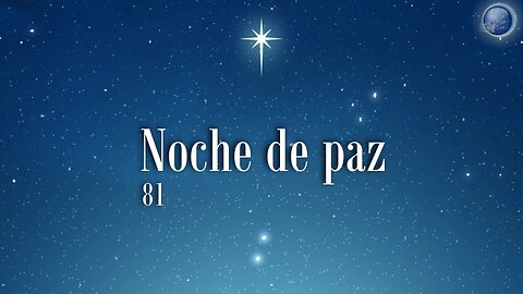 81. Noche de paz - Red ADvenir Himnos