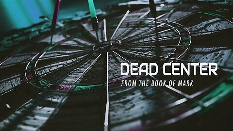 Dead Center - July 23, 2023