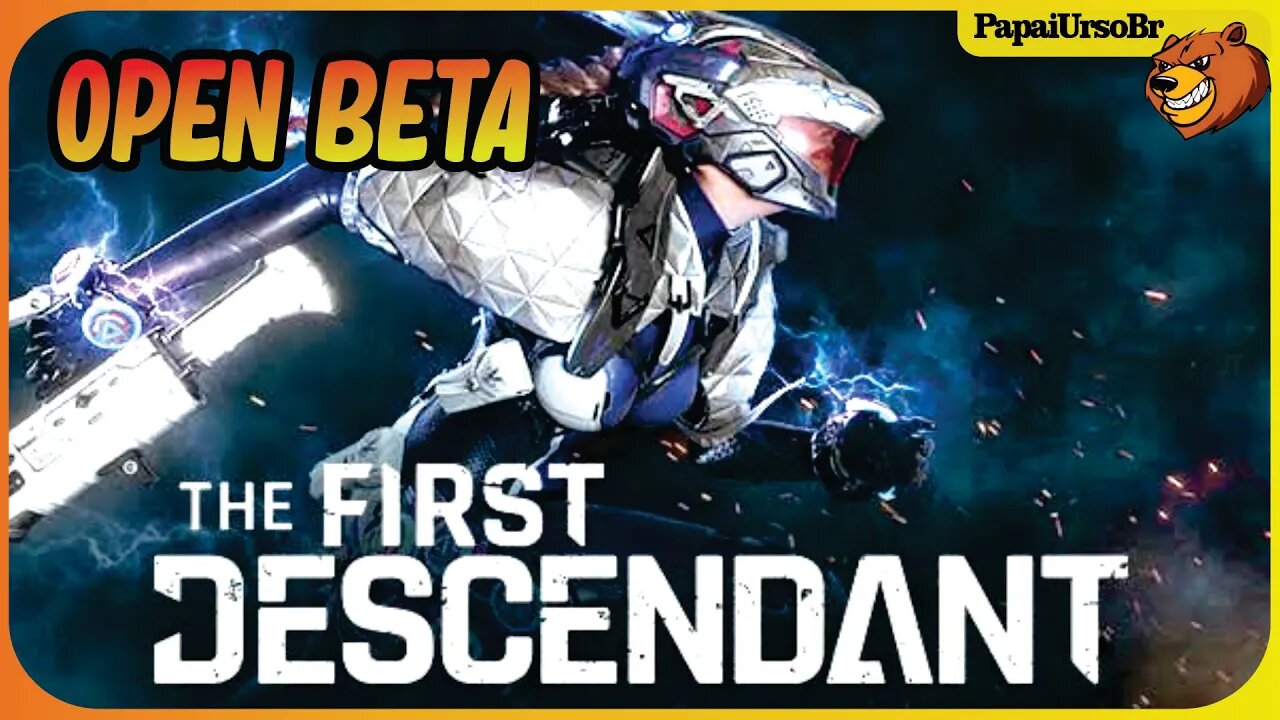 THE FIRST DESCENDANT │ TESTANDO O OPEN BETA ATE DIA 25 LIBERADO!