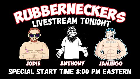 Rubberneckers Live | Episode 97