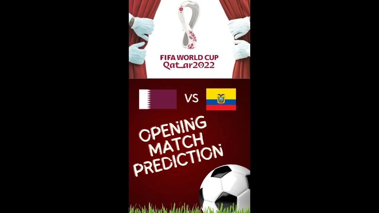 QATAR VS ECUADOR: World Cup Opening Match Preview and Betting Tips