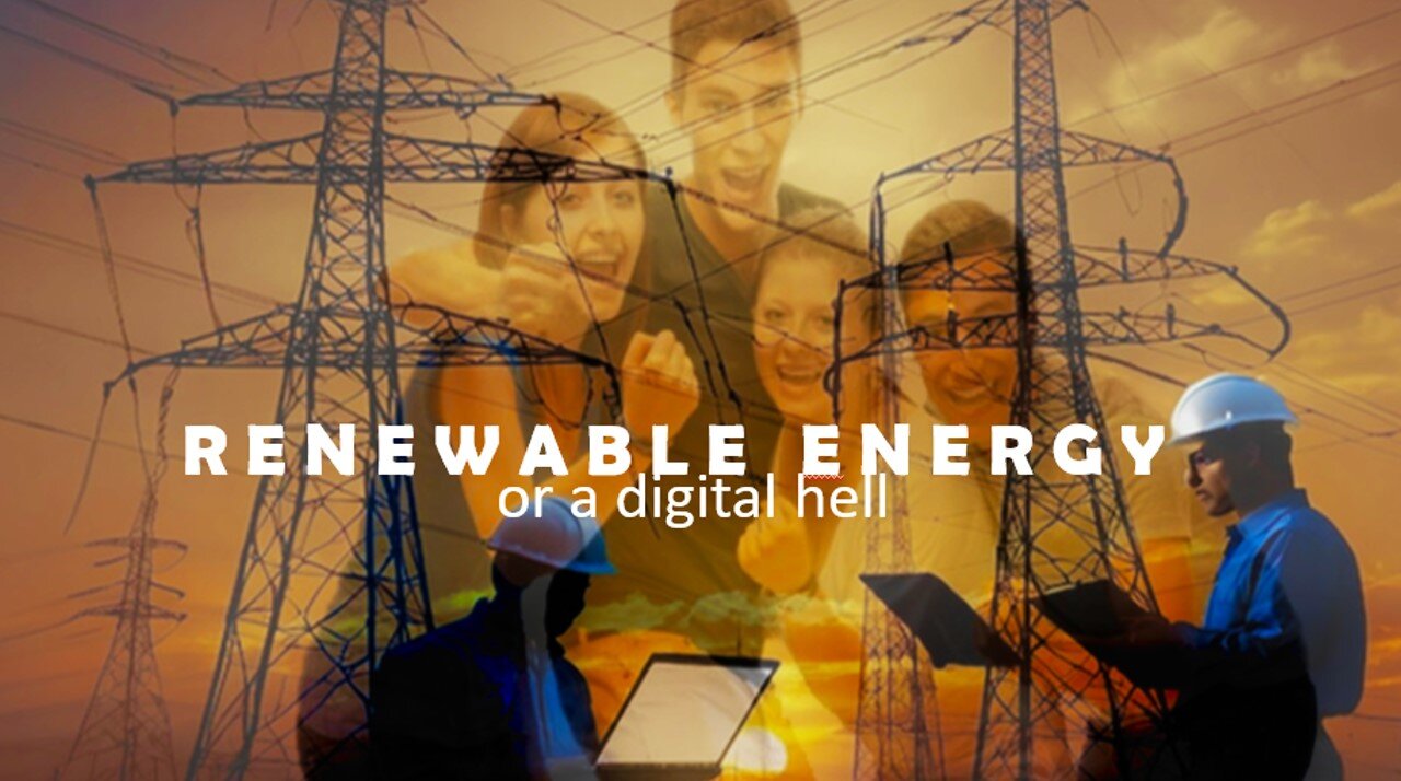 Episode 316 Nov 27, 2024 Renewable Energy or a Digital Hell?