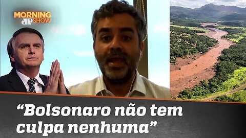 Carlos Andreazza diz que o governo Bolsonaro não tem culpa nenhuma por Brumadinho