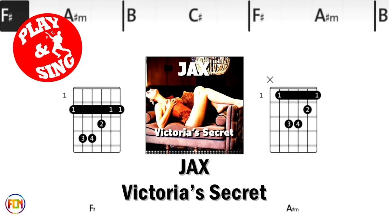 JAX Victoria’s Secret FCN GUITAR CHORDS & LYRICS