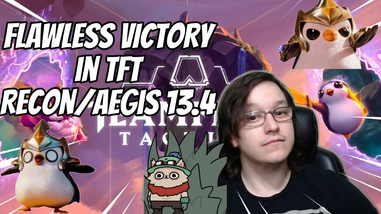 Flawless Victory in TFT! Recon/ Aegis ! 13.4