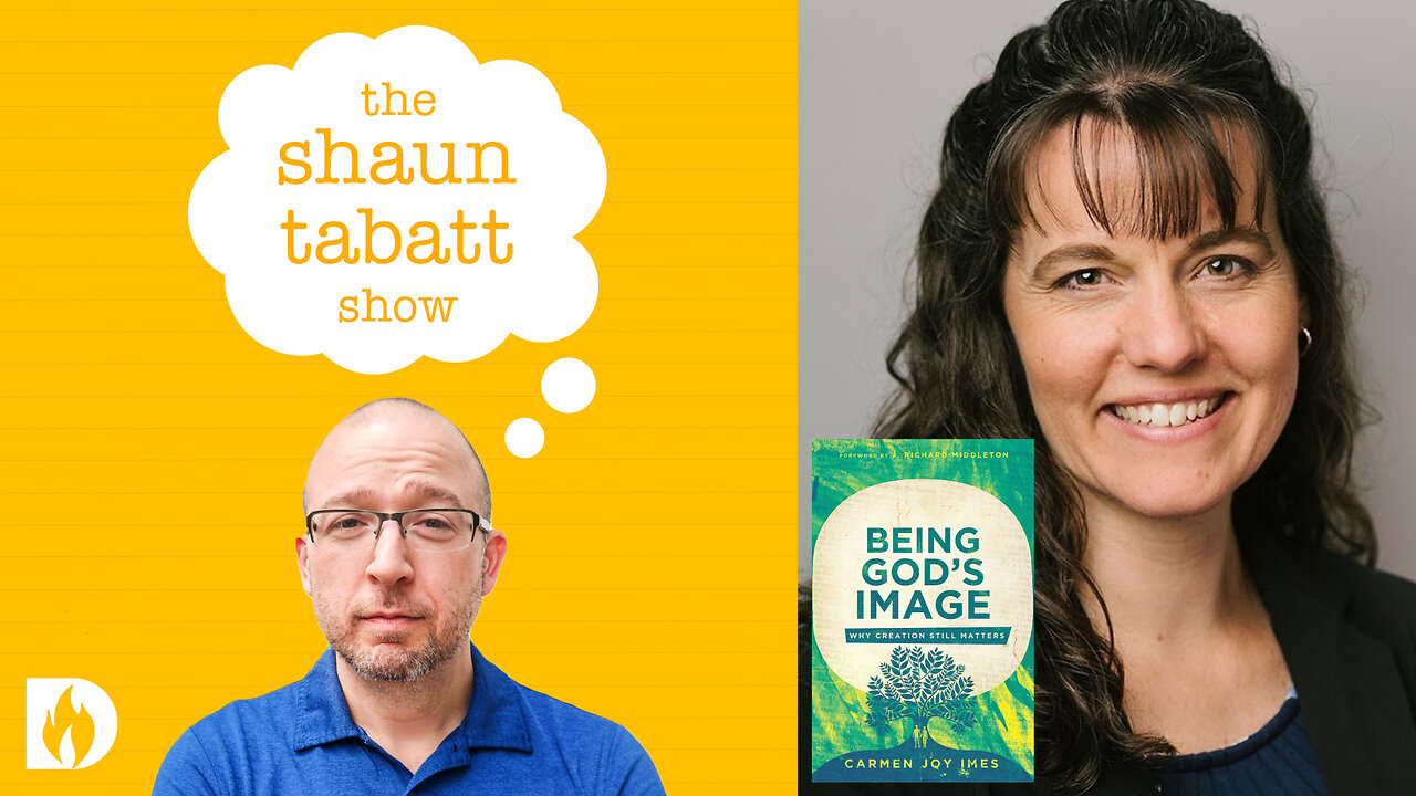 Being God's Image: Why Creation Still Matters - Interview with Carmen Joy Imes #podcast