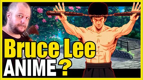 Anime de Bruce Lee??? Homenagem ou caça-níqueis?