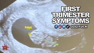 First Trimester Symptoms