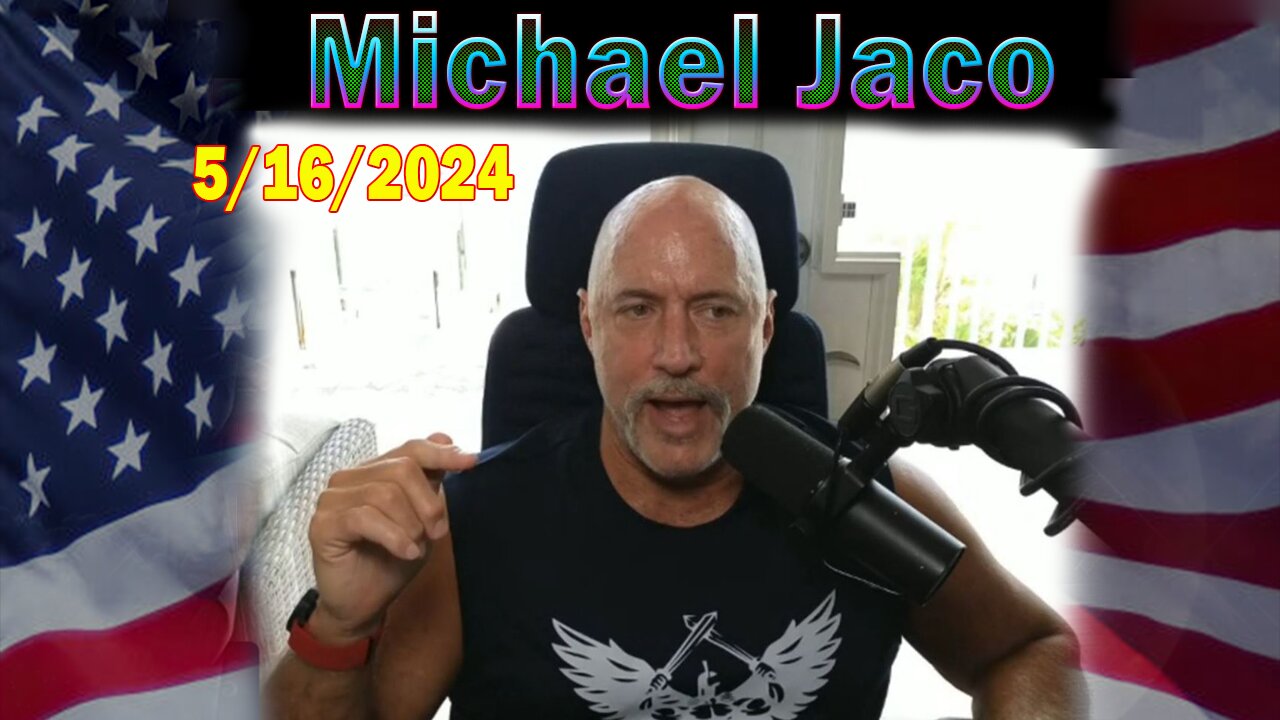 Michael Jaco HUGE Intel May 16: "Potential Raids To Takedown Deep State Actors Loom"