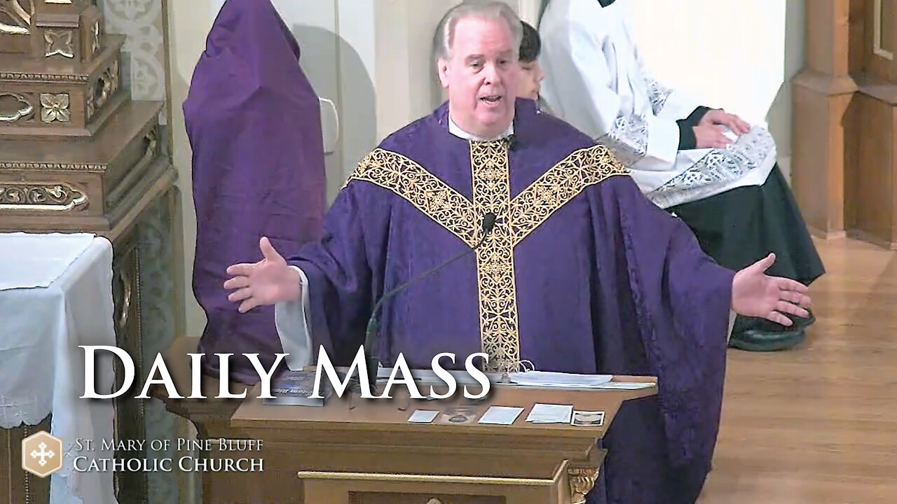 Fr. Richard Heilman's Sermon for Friday, March 26, 2021