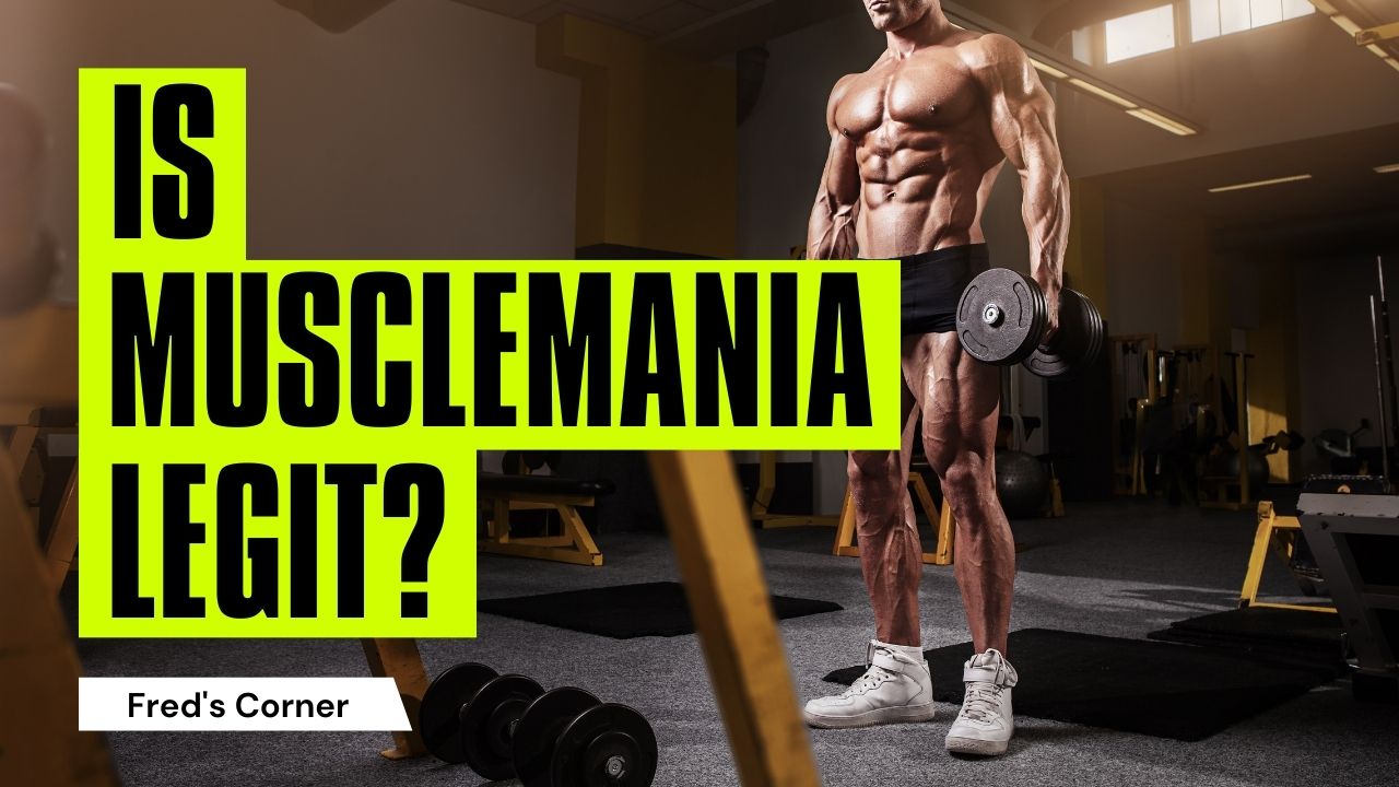 How legit is Musclemania?