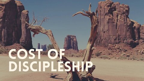 Christian Discipleship -- Count the Costs. Pt.1