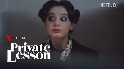 Private Lesson | Official Trailer | Netflix