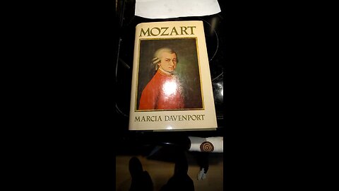 Re-reading "Mozart" By Marcia Davenport, Dbn, MI, 11/4/24