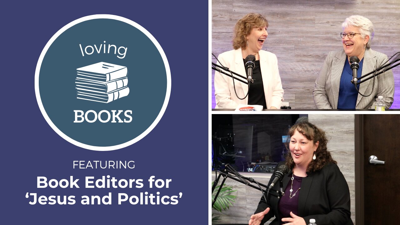 Loving Books: Editing and Publishing 'Jesus and Politics'