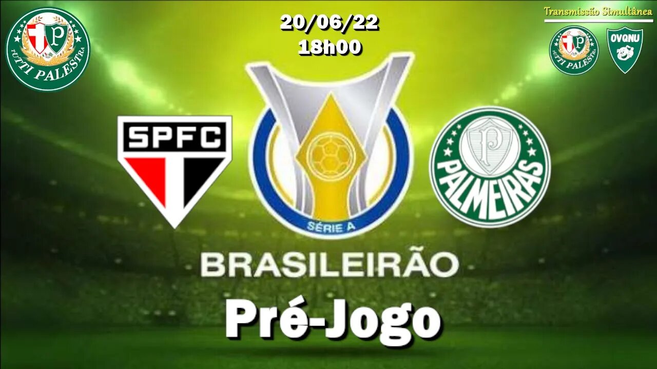 Pré-Jogo São Paulo x Palmeiras - 20/06 - 18h