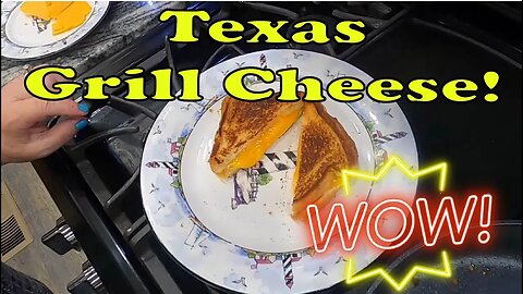 TEXAS Two Cheese GRILLED CHEESE!.