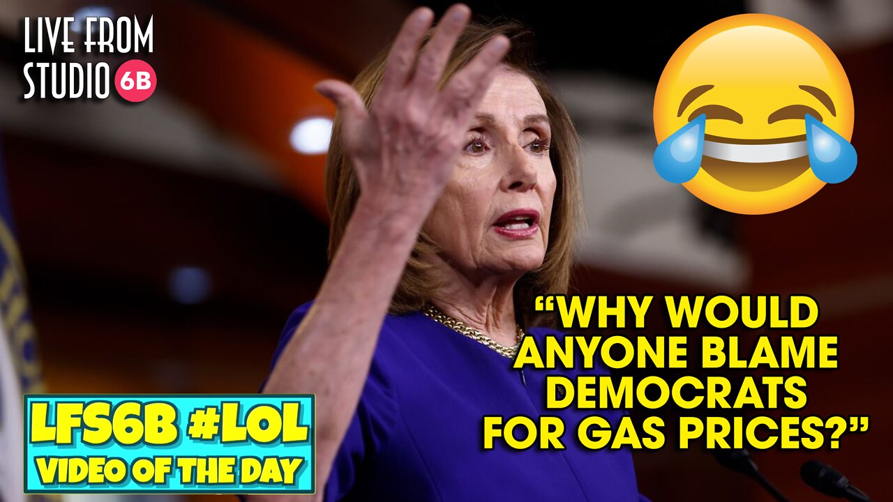 Pelosi Confused How Dems Could Be to Blame for Gas Prices (LOL of the Day)