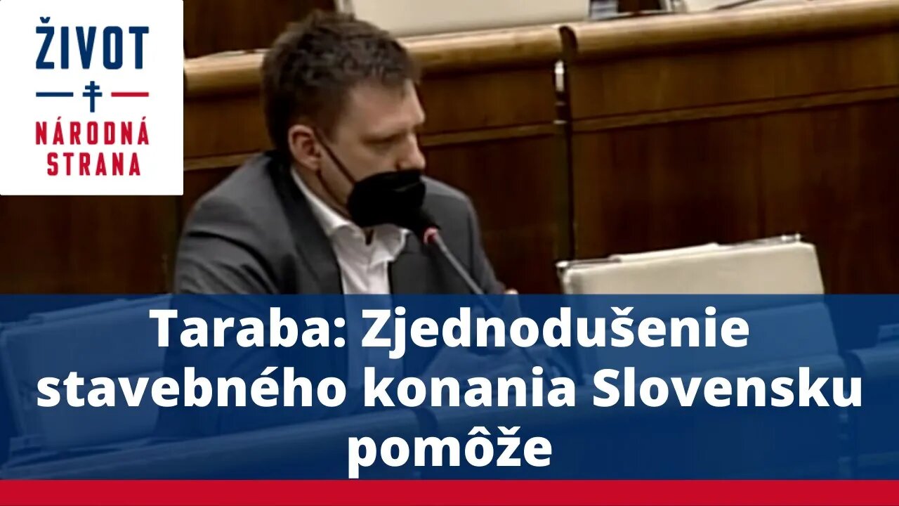 Taraba: Zjednodušenie stavebného konania Slovensku pomôže