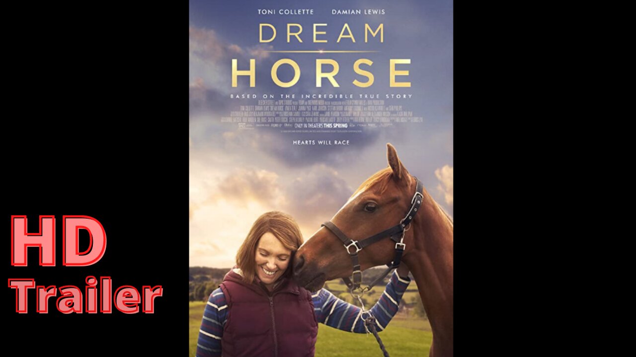 Dream Horse (2020):Official Trailer, Biography, Comedy, Drama