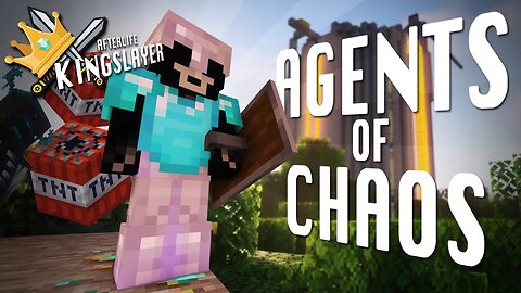 We've Become the Agents of CHAOS! | Afterlife: KingSlayer E3