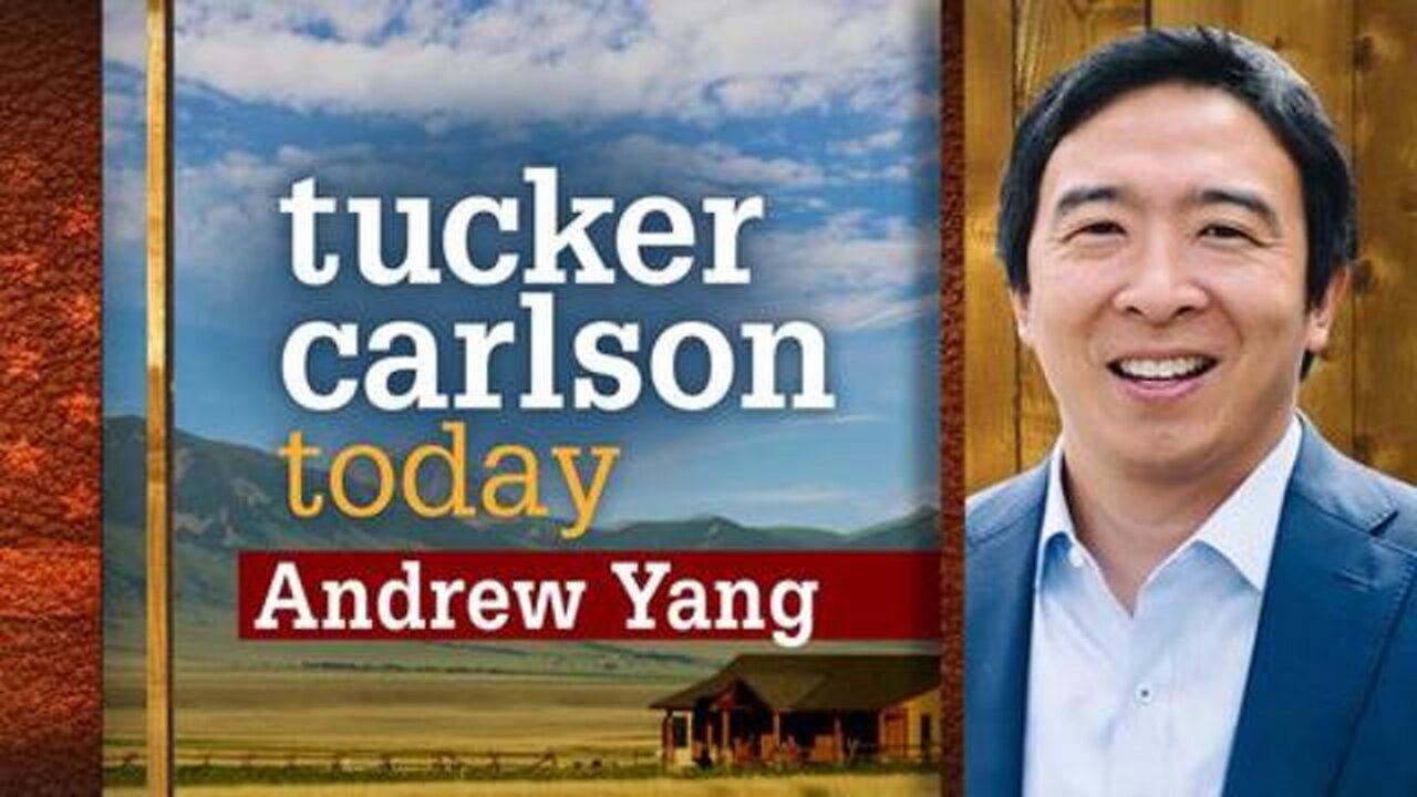 Andrew Yang | Tucker Carlson Today (Full episode)