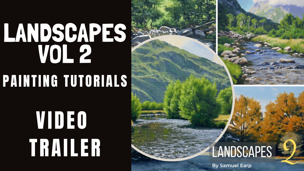 LANDSCAPES VOL 2, Painting Tutorials - VIDEO TRAILER