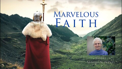 Marvelous Faith - Presented by Marilyn Pond - Live