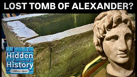 Was this Alexander the Great’s long lost tomb?
