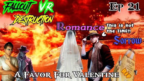 A Favor For Valentine. Combat, Sorrow, and Romance On the Road. Fallout 4 VR