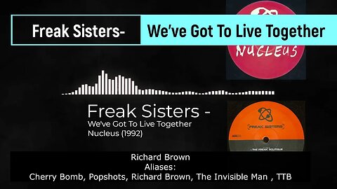 Freak Sisters - We've Got To Live Together