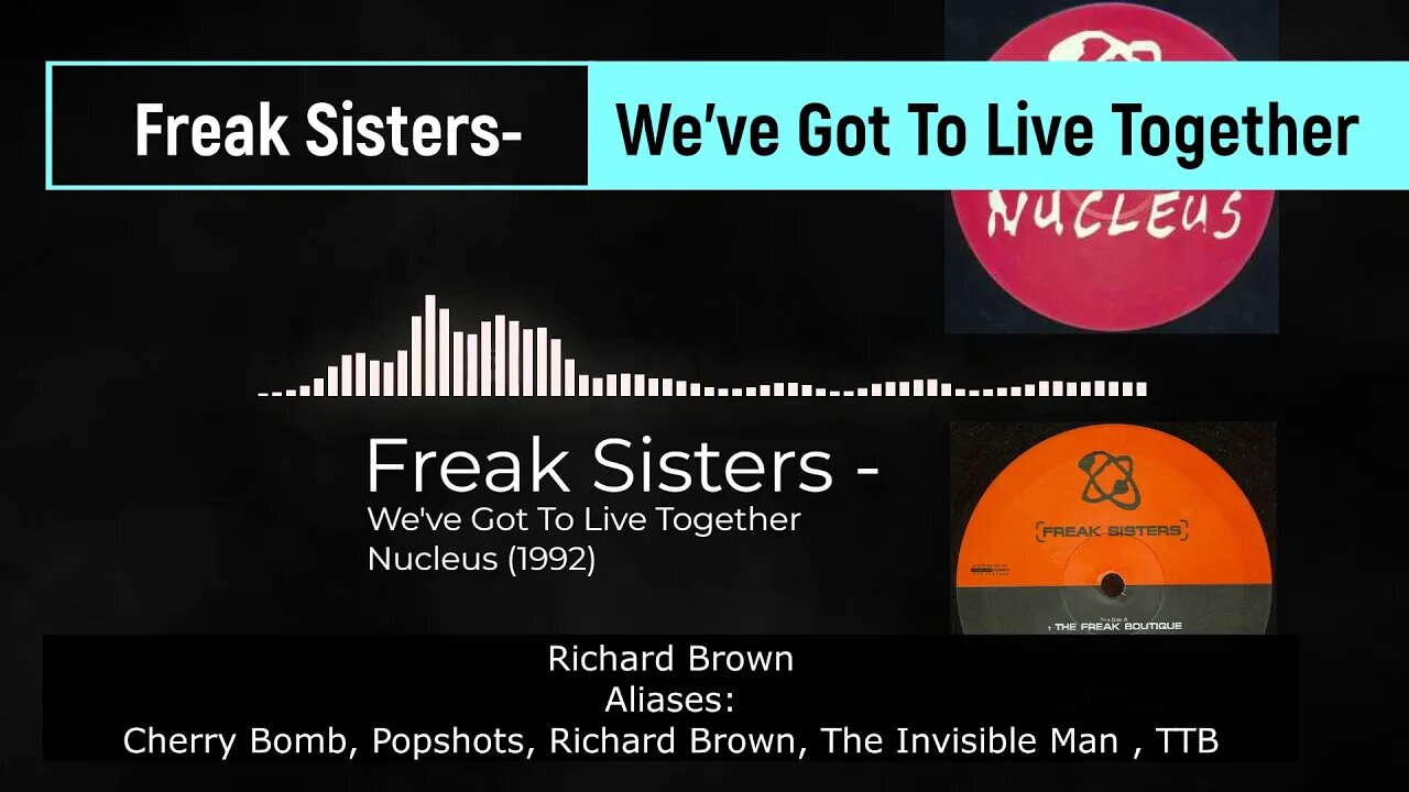 Freak Sisters - We've Got To Live Together