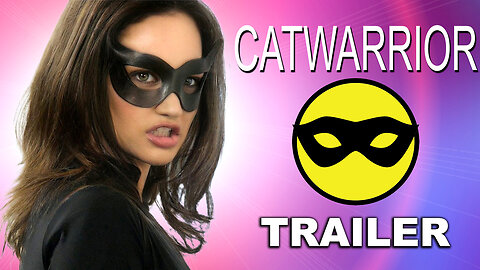 "Catwarrior" Trailer