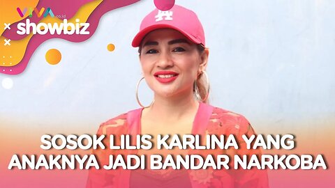 Fakta-fakta Pedangdut Lilis Karlina yang Anaknya Jadi Bandar Narkoba