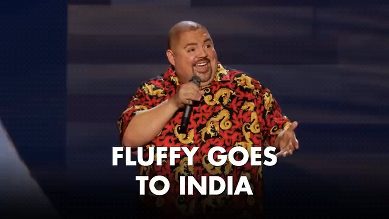 Fluffy_Goes_To_India___Gabriel_Iglesias