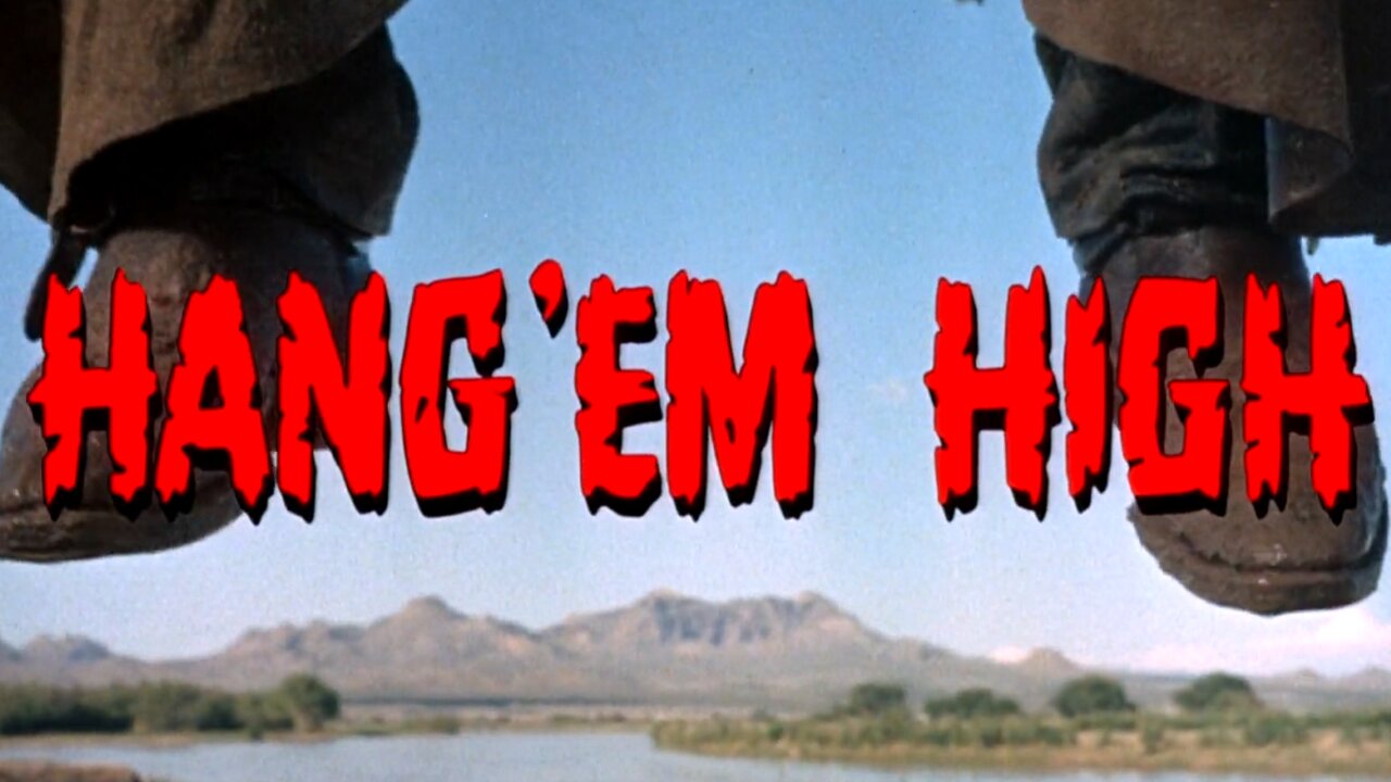 Hang 'Em High (1968) ~ Full Movie ~