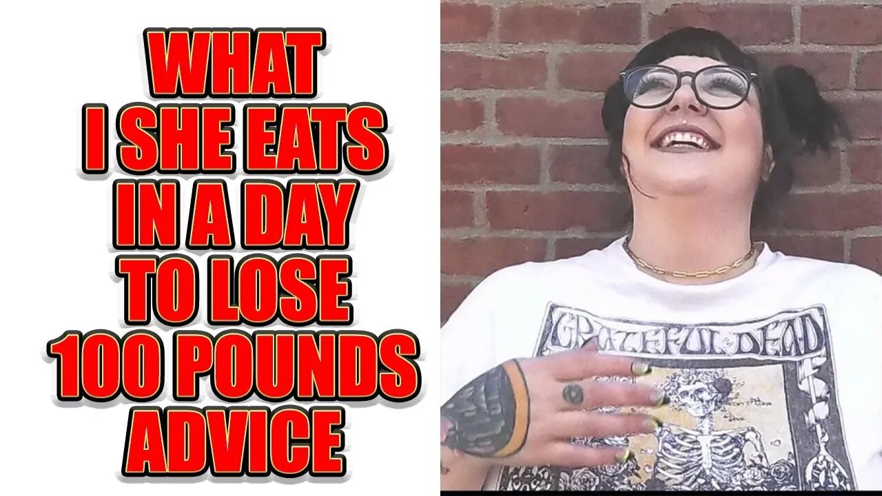 What She Eats In A Day To Lose 100 Pounds Critique And Advice